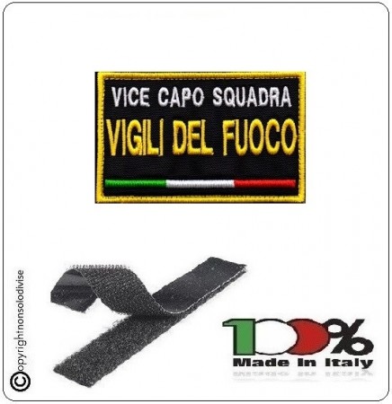 Toppa Patch Ricamata con Velcro Vigili del Fuoco VICE CAPO SQUADRA Novità Art.VVFF-VCS