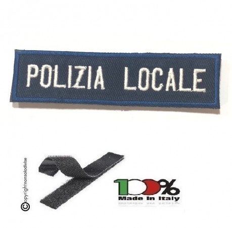 Patch Toppa Ricamata Polizia Locale con Velcro Art. NSD-PL-01