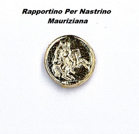 Rapportino Lustro  Mauriziana  Micro per Nastrini Art.R-ML
