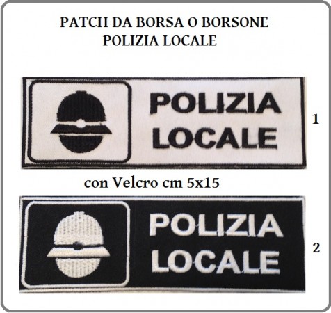 Patch Toppa Ricamo Con Velcro cm 5,00x15,00  POLIZIA LOCALE  Art.NSD-PL15X5