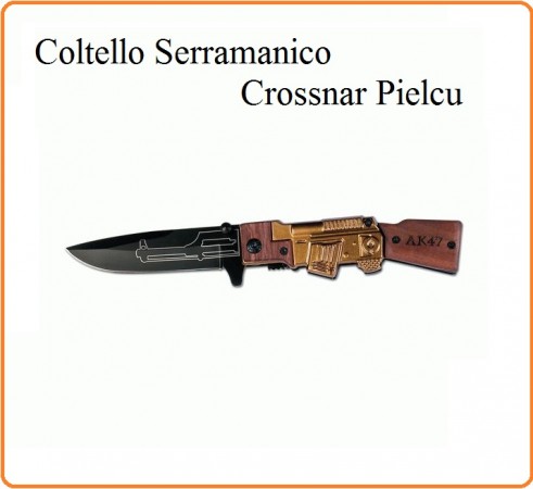 Coltello Serramanico Da Collezione a Forma di Fucile AK 47  Crossnar Pielcu ULTIMI PEZZI  Art.11000