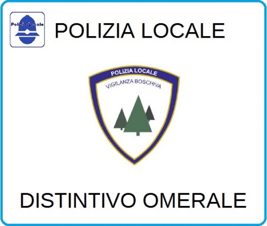 Distintivi Di Specialità Omerali Polizia Locale Vigilanza Boschiva Art.NSD-PLVB