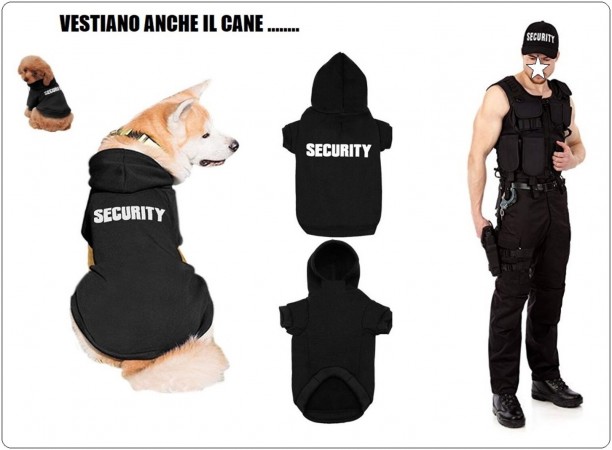 Vestito per Cani SECURITY  Adesso Vestiamo Anche il Tuo Cane  ....  Art.S-CANE