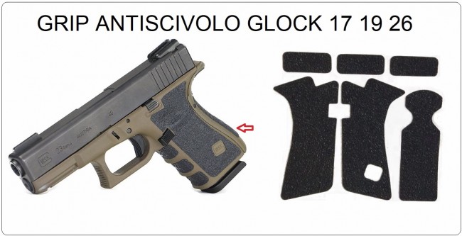 Novità Grip Antiscivolo Adesivo per Glock 26 19 17  Utilissimo e Professionale Sia per Uso Sportivo che Uso Militare Art.GRIP-1 