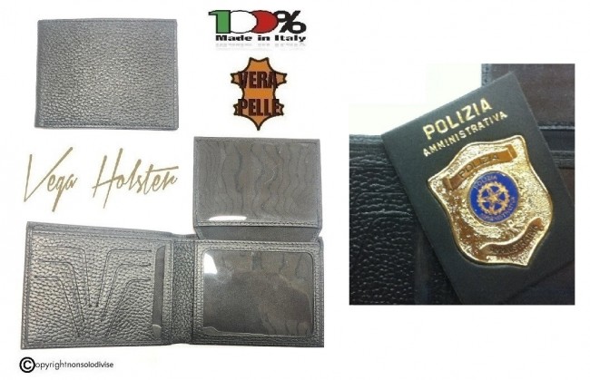 Portafoglio Portadocumenti con Placca Estraibile Polizia Amministrativa VENDITA RISERVATA  Vega Holster Italia Art. 1WG108