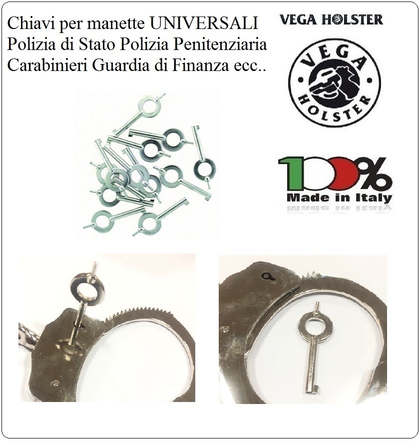 Chiavi Per Manette Universali Aprono Tutti i Modelli di Manette Polizia  Carabinieri G.di F. ecc. Vega Holster Italia Art.OE62