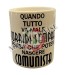 Tazza Mug in Ceramica Quando tutto Va Male Sorridi Sempre Pensa Che Potevi Nascere Comunista Art. CR83